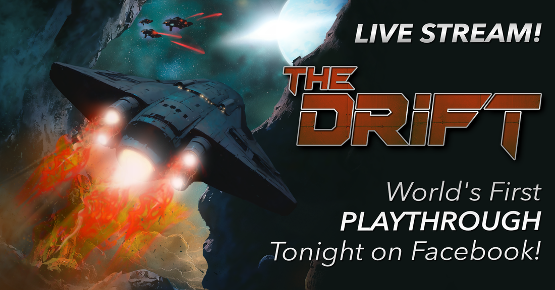 The Drift: First Contact - Live Playthrough Event